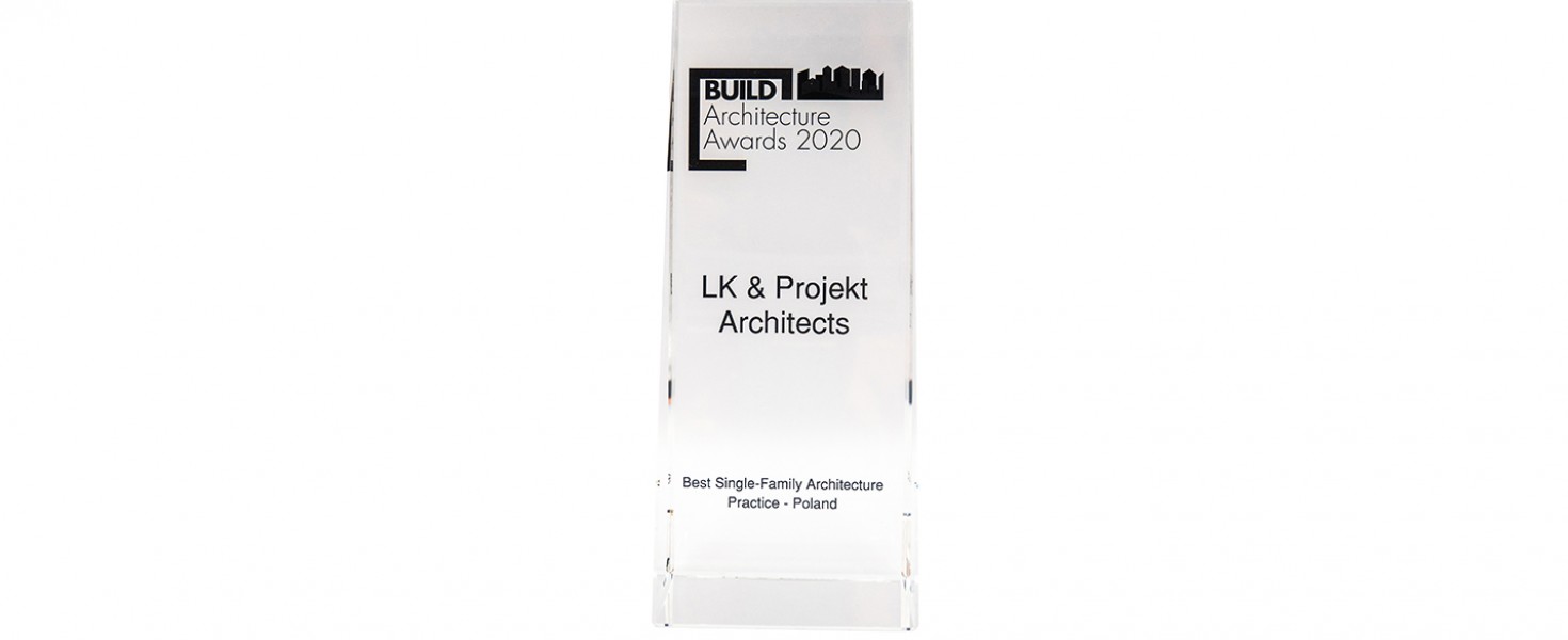 Pracownia LK&Projekt otrzymała nagrodę w kategorii "Najlepsze budynki jednorodzinne"